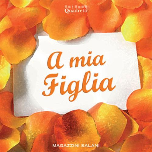 A mia figlia - copertina