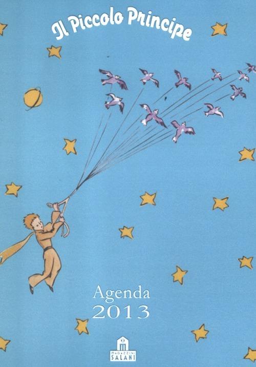 Il Piccolo Principe. Agenda 2013 - copertina