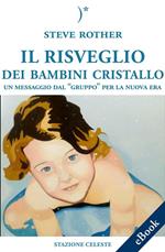 Il risveglio dei bambini cristallo