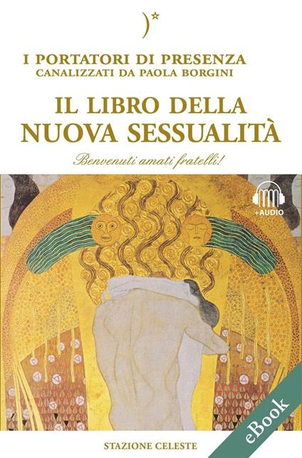 Il libro della nuova sessualità - Pietro Abbondanza,Paola Borgini,Emanuela Sina - ebook