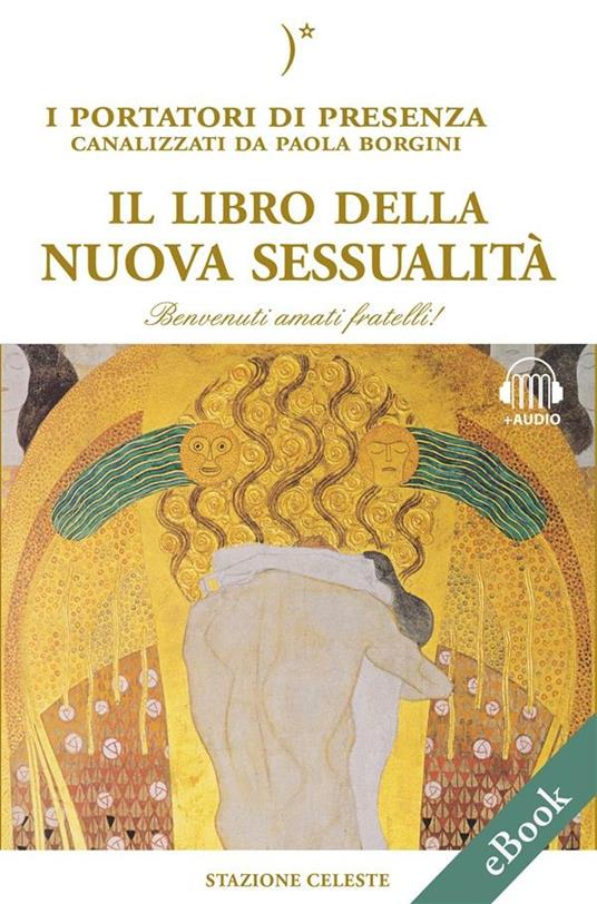 Il libro della nuova sessualità - Pietro Abbondanza,Paola Borgini,Emanuela Sina - ebook