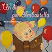 Un diario per Bimbastella - Marianna Montelucci - copertina