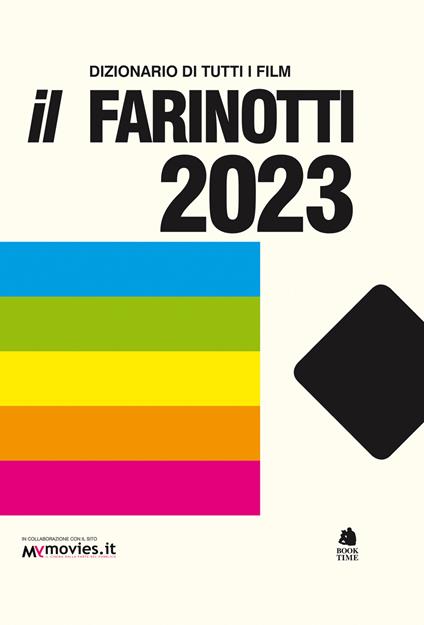 Il Farinotti 2023. Dizionario di tutti i film - Pino Farinotti,Rossella Farinotti - copertina