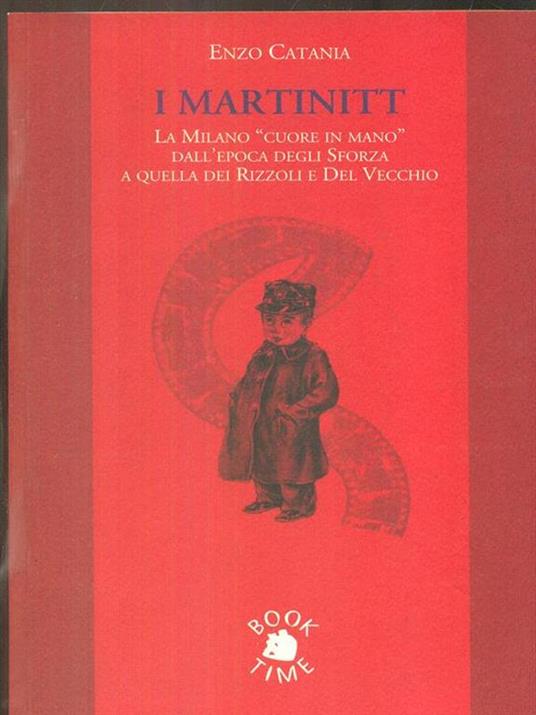 I Martinitt. La Milano «cuore in mano» - Enzo Catania - copertina