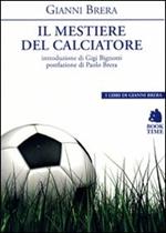 Il mestiere di calciatore