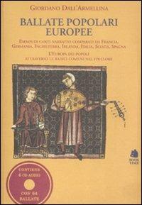 Ballate popolari europee. Con 4 CD Audio - Giordano Dall'Armellina - copertina
