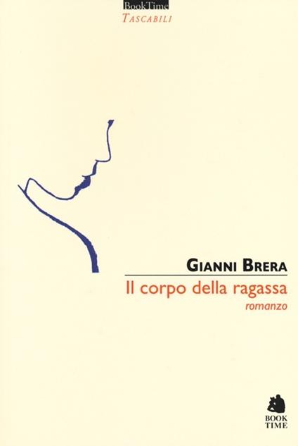 Il corpo della ragassa - Gianni Brera - copertina