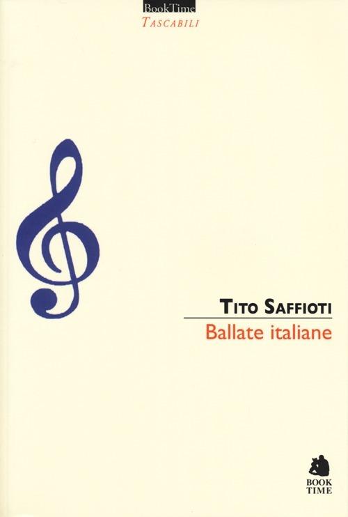 Ballate italiane. Con CD Audio - Tito Saffioti - copertina