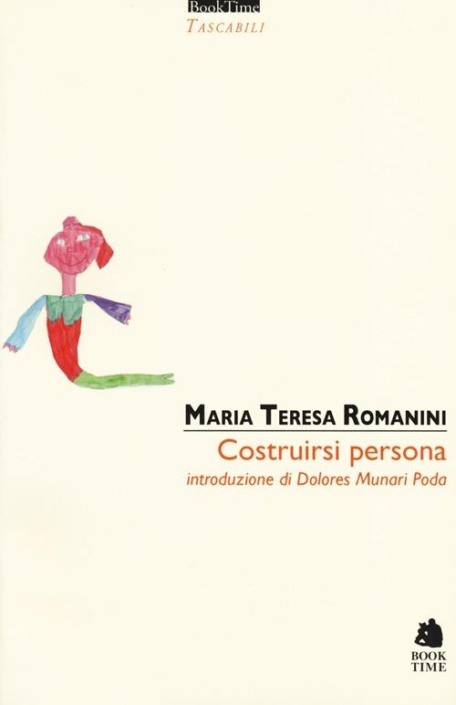 Costruirsi persona - M. Teresa Romanini - copertina