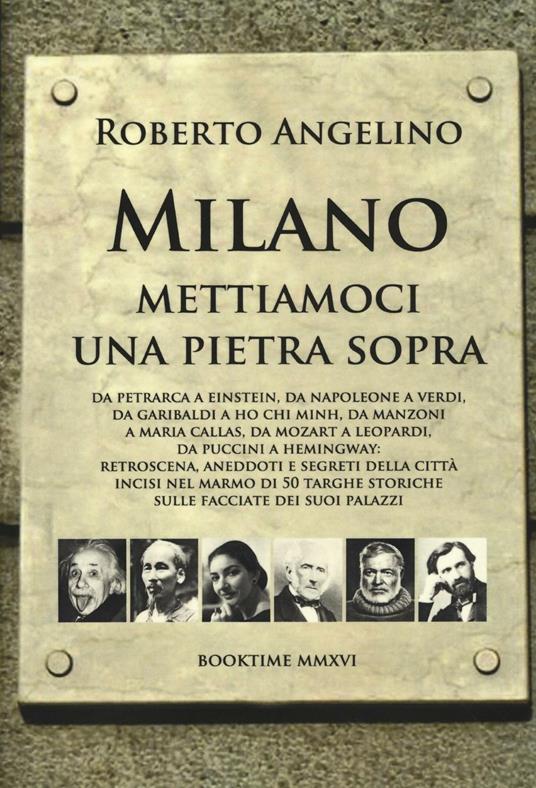 Milano mettiamoci una pietra sopra - Roberto Angelino - copertina