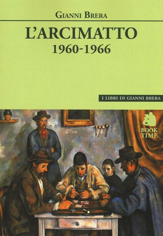 L'arcimatto (1960-1966) - Gianni Brera - copertina