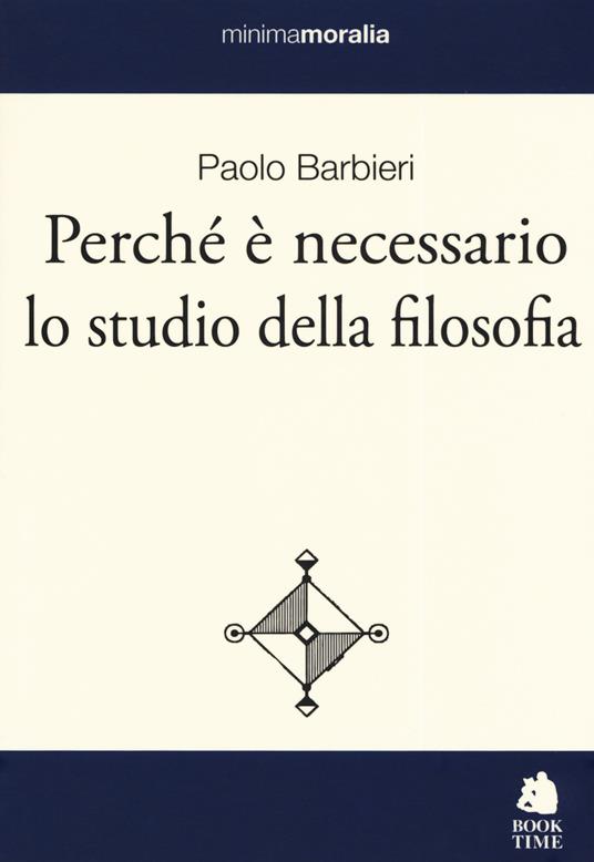 Perché è necessario lo studio della filosofia - Paolo Barbieri - copertina