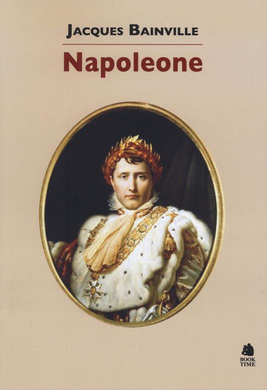 Napoleone - Jacques Bainville - copertina