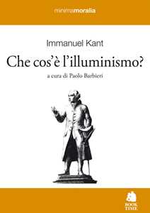 Libro Che cos’è l’illuminismo? Testo tedesco a fronte Immanuel Kant
