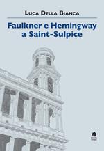 Faulkner e Hemingway a Saint-Sulpice