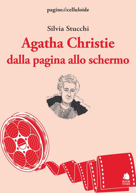 Agatha Christie dalla pagina allo schermo - Silvia Stucchi - copertina