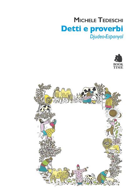 Detti e proverbi. Djudeo-Espanyol - Michele Tedeschi - copertina