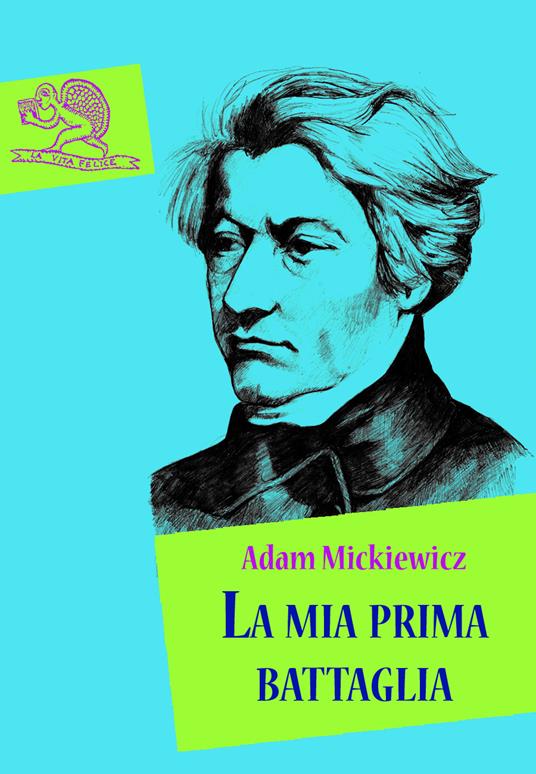 La mia prima battaglia - Paolo Brera,Adam Mickiewicz - ebook