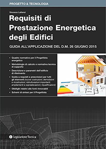 Requisiti di prestazione energetica degli edifici - Vincenzo Lattanzi - copertina