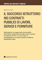 Il soccorso istruttorio nei contratti pubblici - Massimo Urbani - copertina
