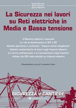 La sicurezza nei lavori su reti elettriche in media e bassa tensione