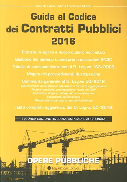 Guida al codice dei contratti pubblici 2016 - Dino De Paolis,Maria Francesca Mattei - copertina