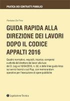 Guida rapida alla direzione dei lavori dopo il codice appalti 2016 - Pantaleo De Finis - copertina