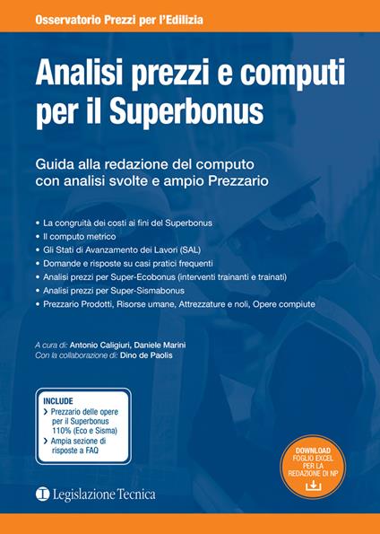 Analisi prezzi e computi per il Superbonus. Guida alla redazione del computo con analisi svolte e ampio prezzario - Antonio Caligiuri,Daniele Marini,Dino De Paolis - copertina