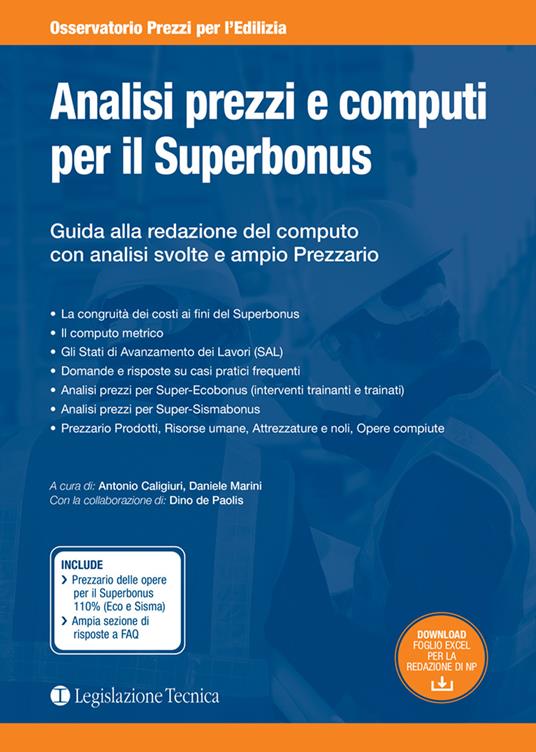 Analisi prezzi e computi per il Superbonus. Guida alla redazione del computo con analisi svolte e ampio prezzario - Antonio Caligiuri,Daniele Marini,Dino De Paolis - copertina