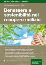 Benessere e sostenibilità nel recupero edilizio