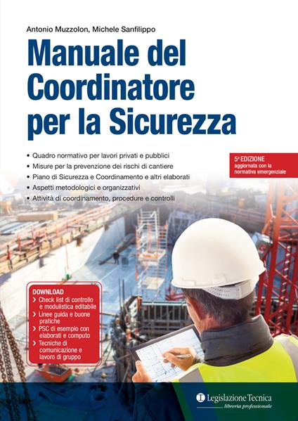 Manuale del coordinatore per la sicurezza - Antonio Muzzolon,Michele Sanfilippo - copertina