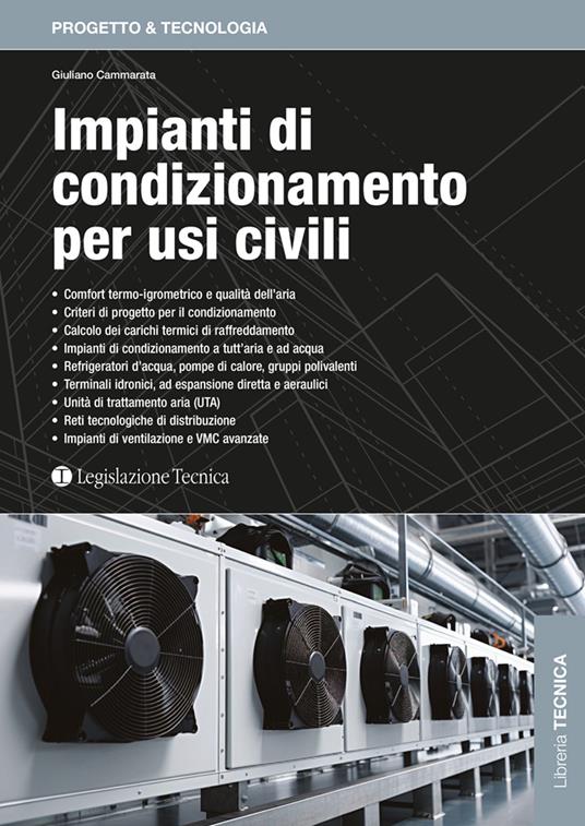 Impianti di condizionamento per usi civili - Giuliano Cammarata - copertina