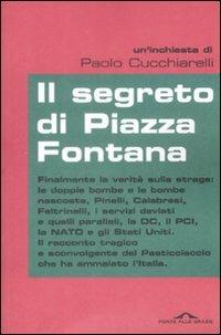 Il segreto di Piazza Fontana - Paolo Cucchiarelli - copertina