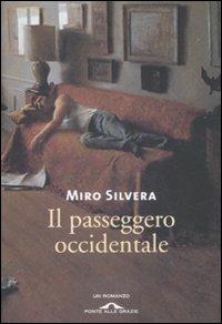 Il passeggero occidentale - Miro Silvera - copertina