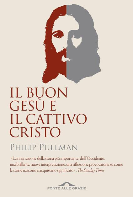 Il buon Gesù e il cattivo Cristo - Philip Pullman - copertina
