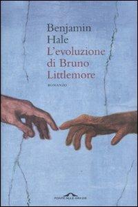 L' evoluzione di Bruno Littlemore - Benjamin Hale - copertina