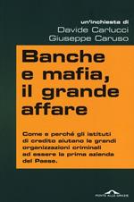 Banche e mafia, il grande affare