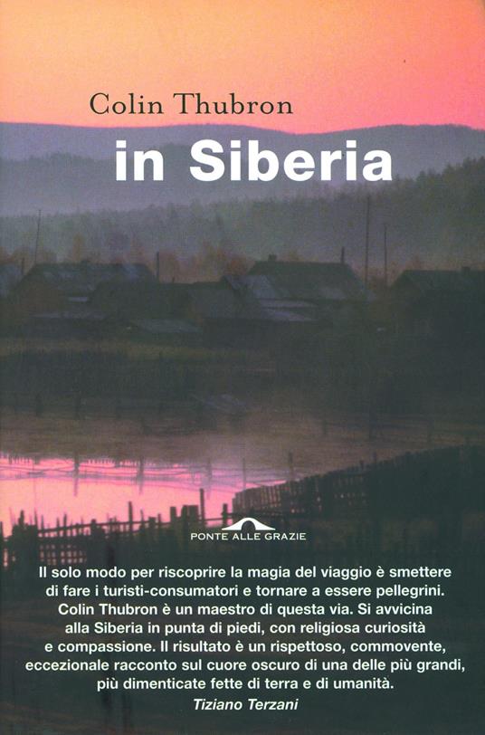 In Siberia - Colin Thubron,Luisa Corbetta,Alessandro Peroni - ebook