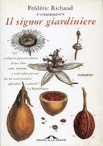 Il signor giardiniere