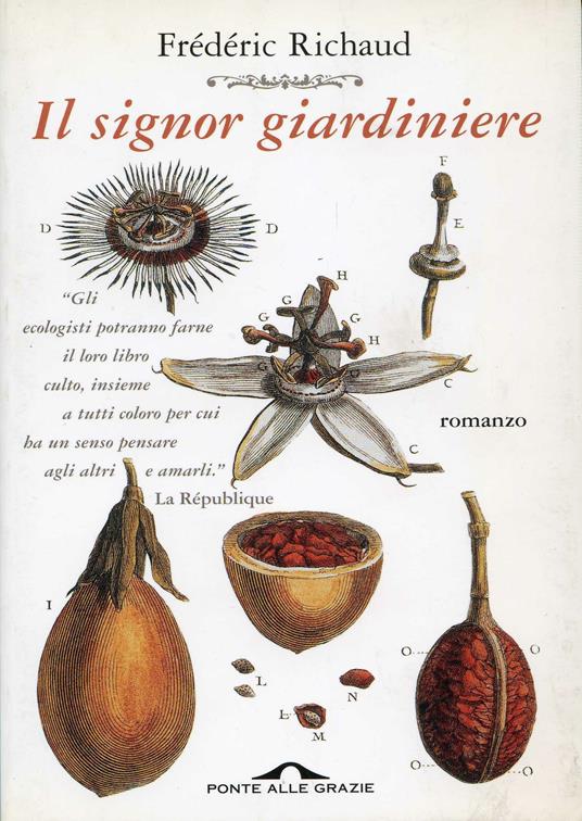 Il signor giardiniere - Frédéric Richaud,Francesco Bruno - ebook