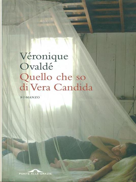 Quel che so di Vera Candida - Véronique Ovaldé - 6