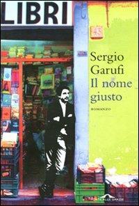 Il nome giusto - Sergio Garufi - 5