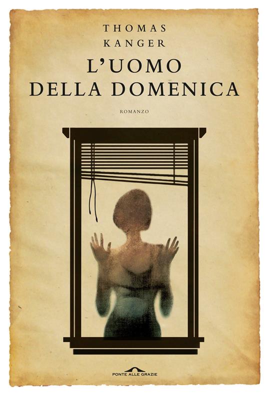 L' uomo della domenica - Thomas Kanger,Giulio Appiasi - ebook