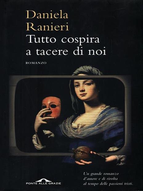 Tutto cospira a tacere di noi - Daniela Ranieri - 4