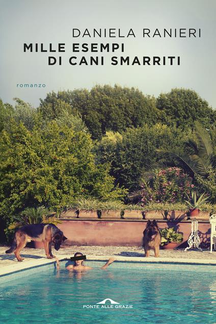 Mille esempi di cani smarriti - Daniela Ranieri - copertina