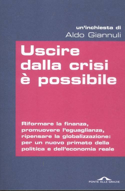 Uscire dalla crisi è possibile - Aldo Giannuli - copertina
