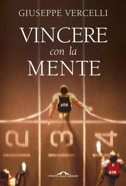 Vincere con la mente - Giuseppe Vercelli - ebook