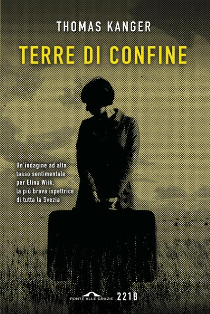 Terre di confine - Thomas Kanger,Alessandro Storti - ebook
