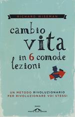 Cambio vita in 6 comode lezioni