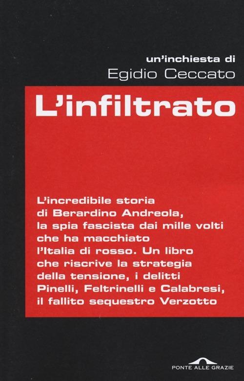L'infiltrato - Egidio Ceccato - copertina